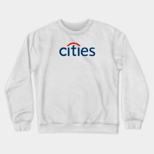 CITIES Crewneck Sweatshirt